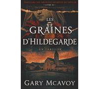 Les graines d’Hildegarde