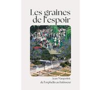 Les graines de l'espoir