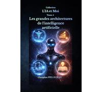 Les grandes architectures de l'intelligence artificielle: 4
