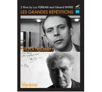 Les Grandes Répétitions: Stockhausen and Varèse (DVD) Arroyo Martina