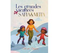 Les grandes vacances de Safia & Meita: 60 Histoires Ludiques et Éducatives