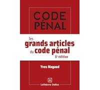 Les grands articles du code pénal
