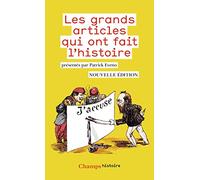 Les grands articles qui ont fait l'histoire