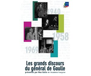 Les grands discours du general de gaulle