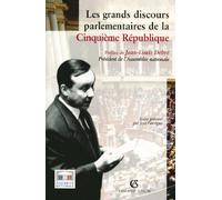 Les grands discours parlementaires de la Ve République