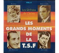 Les Grands Moments De La T. S. F. Les refrains du cinéma, Vol. 5