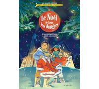 Les Grands Mystères dont vous êtes les héros : Le Noël de tous les dangers