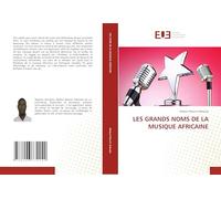LES GRANDS NOMS DE LA MUSIQUE AFRICAINE