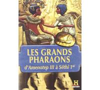 Les grands pharaons D'Amenotep III à Séthi 1er