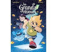 Les Grands Rêveurs T1/3