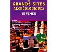 Les Grands sites archéologiques - Le Yémen - Sana'a / Shibam