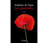 Les gratitudes [Mar 06, 2019] Vigan, Delphine de