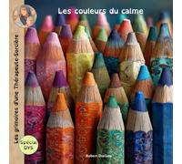 Les grimoires d’une Thérapeute Sorcière: Les couleurs du calme