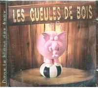 LES GUEULES DE BOIS - DANS LE BLANC DES YEUX