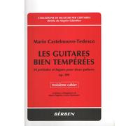 LES GUITARES BIEN TEMPEREES 3 - MARIO CASTELNUOVO-TEDESCO - CHITARRA