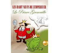 Les Habit Neufs De L'Empereur/Le Prince Grenuille