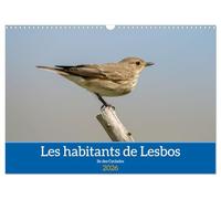 Les habitants de Lesbos Ile des cyclades (Calendrier mural 2026 DIN A3 vertical), CALVENDO calendrier mensuel: Découverte de Lesbos, une île des cyclades