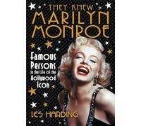 Les Harding They Knew Marilyn Monroe (Tascabile)