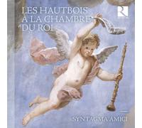LES HAUTBOIS A LA CHAMBRE DU ROI