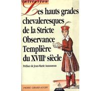 Les Hauts Grades Chevaleresques De La Stricte ...