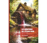 Les Héritiers de l'étang noir: Légende celtique