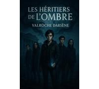 Les Héritiers de l'Ombre