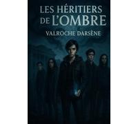 Les Héritiers de l'Ombre