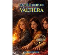Les Héritiers de Valthéra - collector tome 1