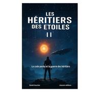 Les Héritiers des Étoiles II: Le code perdu et la guerre des héritiers