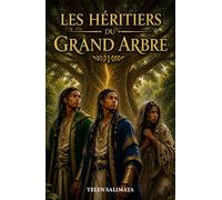 Les héritiers du grand arbre