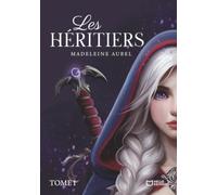 Les Héritiers - Tome I