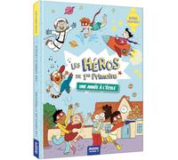 Les héros de 1re primaire - super débutant - une année à l'école