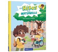 Les héros de la maternelle - une rentrée à l'école