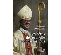 Les héros de l'Evangile sont parmi nous: 0