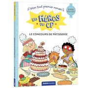 Les héros du cp - super débutant - le concours de pâtisserie