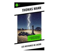 Les histoires de Jacob: Une réinterprétation dramatique et allégorique de l'épopée biblique dans l'ancien Proche-Orient