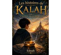 Les histoires de Kalah: L'anneau de la promesse