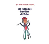 Les histoires insolites de Baba
