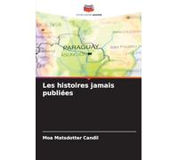 Les histoires jamais publiées