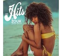 Les Hits du Zouk 2000 - 2020