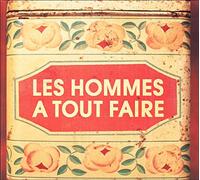 Les Hommes A Tout Faire - Les Hommes A Tout Faire