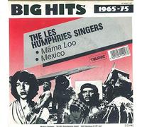 Les Humphries Singers - Big Hits : Mama Loo / Mexico : Vinyl Single