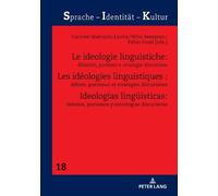 Les idéologies linguistiques (Copertina rigida) Sprache - Identitaet - Kultur