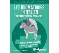 Les idiomatiques en italien: 60 expressions à connaître