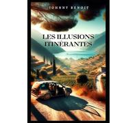 Les illusions itinérantes