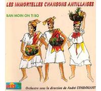 Les Immortelles Chansons Antil - Ban Moin on Ti Bo