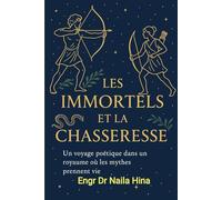 Les Immortels et la Chasseresse