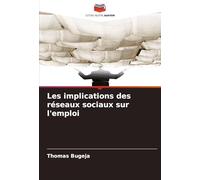Les implications des réseaux sociaux sur l'emploi