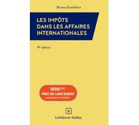 Les impôts dans les affaires internationales: 30 études pratiques
