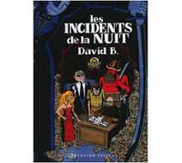 Les incidents de la nuits